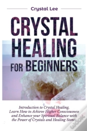 Capa do artigo Crystal Healing For Beginners