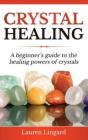 Crystal Healing - Preview