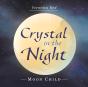 Crystal In The Night - Preview