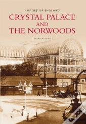 Crystal Palace And The Norwoods
