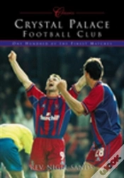 Capa do artigo Crystal Palace Football Club (Classic Matches)