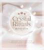 Crystal Rituals By The Moon - Preview