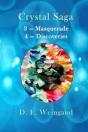 Crystal Saga, Masquerade And Discoveries - Preview