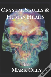 Capa do artigo Crystal Skulls & Human Heads