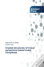 Capa do artigo Crystal Structures Of 4-Acyl Pyrazolone Based Metal Complexes
