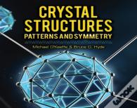 Crystal Structures: Patterns And Symmetry