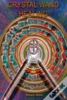 Crystal Wand Healing