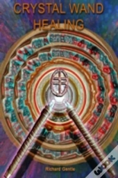 Crystal Wand Healing