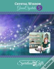 Crystal Wisdom #05