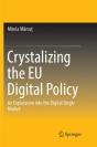 Crystalizing The Eu Digital Policy - Preview