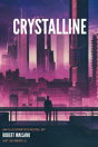 Crystalline - Preview