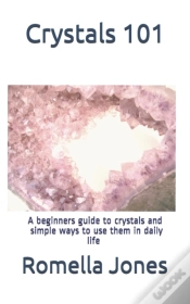 Capa do artigo Crystals 101 - A Simple Guide: A Beginne