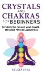 Crystals And Chakras For Beginners - Preview