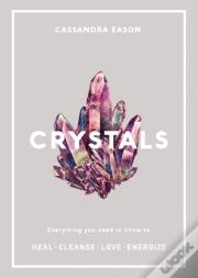 Crystals