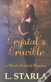 Crystal'S Crucible