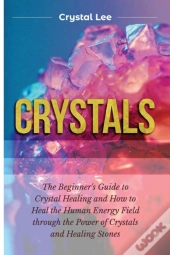 Crystals