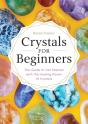 Crystals For Beginners - Preview