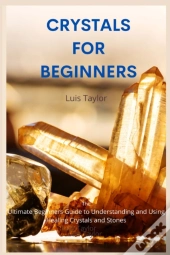 Crystals For Beginners