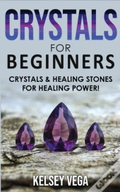 Crystals For Beginners