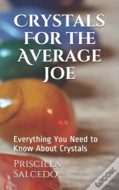 Crystals For The Average Joe