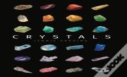 Crystals