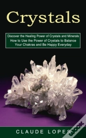 Crystals