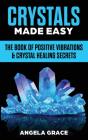 Crystals Made Easy - Preview