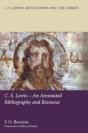 C.S. Lewis-An Annotated Bibliography And Resource - Preview