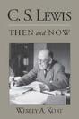 C.S. Lewis Then And Now - Preview