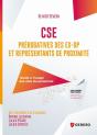 Cse : Prérogatives Des Ex-Dp Et Représentants De Proximité ; Guide À L'Usage Des Élus Du Personnel - Preview