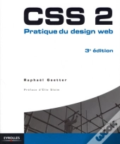 Css 2 ; Pratique Du Design Web (3e Édition)