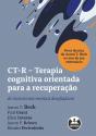 CT-R - Terapia Cognitiva Orientada para a Recuperação - Preview