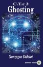 C.T.E, 2. Ghosting - Preview