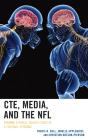 Cte, Media, And The Nfl - Preview