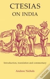 Ctesias: On India. Translation And Commentary
