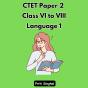 Ctet Paper 2 Class Vi To Viii Language 1 - Preview