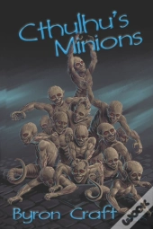 Cthulhu'S Minions