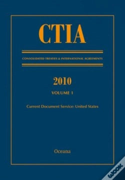 Capa do artigo Ctia: Consolidated Treaties & International Agreements 2010 Vol 1
