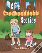 Ct'S Streeeetttccccchhhheedddd Stories