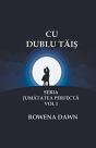 Cu Dublu Tais - Preview