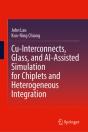 Cu-Interconnects, Glass, And Ai-Assisted Simulation For Chiplets And Heterogeneous Integration - Preview