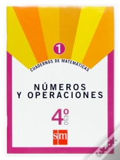 Cuaderno 1 De Matemáticas. 4 Eso. Números Y Operaciones