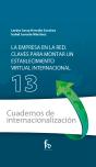 Cuaderno 13. La Empresa En La Red. Claves Para Montar Un Establecimiento Virtual Internacional. - Preview
