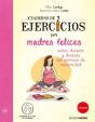 Cuaderno De Ejercicios De Madres Felices - Preview
