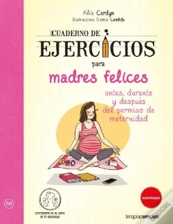 Capa do artigo Cuaderno De Ejercicios De Madres Felices