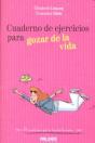 Cuaderno De Ejercicios Para Gozar De La Vida  - Preview