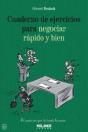 Cuaderno De Ejercicios Para Negociar Rapido Y Bien  - Preview