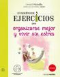 Cuaderno De Ejercicios Para Organizarse Mejor Y Vivir Sin Estrés - Preview