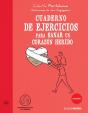 Cuaderno De Ejercicios Para Sanar Un Corazón Herido - Preview