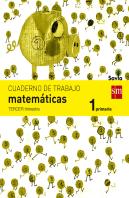 Cuaderno De Matemáticas. 1 Primaria, 3 Trimestre. Savia
